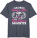 I'M Not Just Daddy'S Little Girl - Truck Driver Daughter T-Shirt